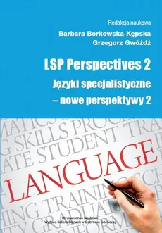 LSP Perspectives 2. Języki specjalistyczne - nowe perspektywy 2 - Czasownik jako termin specjalistyczny. Perspektywa tłumaczeniowa