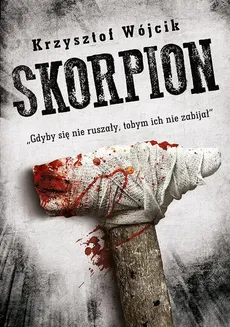 Skorpion - Krzysztof Wójcik