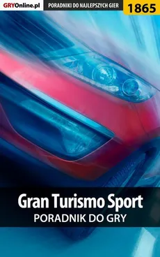 Gran Turismo Sport - poradnik do gry - Dariusz "DM" Matusiak