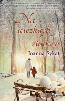 Na ścieżkach złudzeń - Joanna Sykat