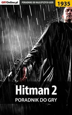 Hitman 2 - poradnik do gry - Patrick "Yxu" Homa
