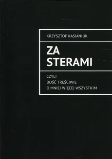 Za sterami - Krzysztof Kasianiuk