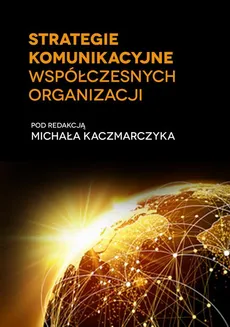 Strategie komunikacyjne współczesnych organizacji - Agnieszka Rosińska-Mamej: Ikonizacja tematów e-maili marketingowych