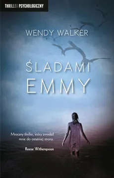 Śladami Emmy - Wendy Walker