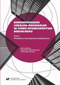 Komunikowanie lokalno-regionalne w dobie społeczeństwa medialnego. T. 1: Problemy teoretyczno-praktyczne - 15 Media regionalne niepodłegłej Ukrainy