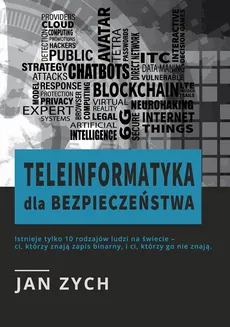Teleinformatyka dla bezpieczeństwa - Podsumowanie - Zych Jan