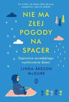 Nie ma złej pogody na spacer - Linda Åkeson McGurk