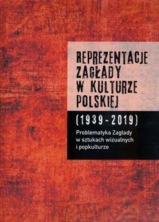 Reprezentacje Zagłady w kulturze polskiej t. 2 - Outlet