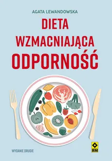 Dieta wzmacniająca odporność - Outlet - Agata Lewandowska