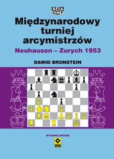 Międzynarodowy turniej arcymistrzów Neuhausen-Zurych 1953 - Outlet - Dawid Bronstein