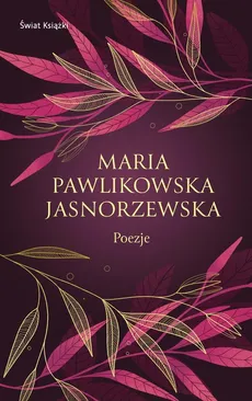 Poezje Pawlikowska-Jasnorzewska - Maria Pawlikowska-Jasnorzewska