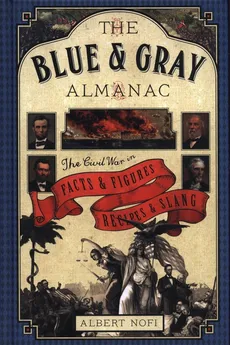 The Blue & Gray Almanac - Albert Nofi