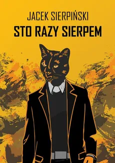 Sto razy Sierpem - Jacek Sierpiński