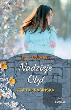 Nadzieje Olgi - Aneta Krasińska