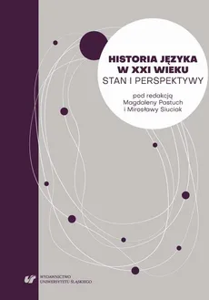 Historia języka w XXI wieku. Stan i perspektywy - 06 Genologia historyczna – stan, perspektywy, konteksty