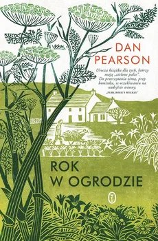 Rok w ogrodzie - Dan Pearson