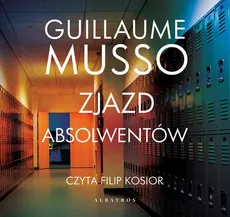 ZJAZD ABSOLWENTÓW - Guillaume Musso