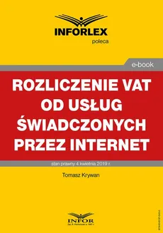 Rozliczanie VAT od usług świadczonych przez Internet - Tomasz Krywan