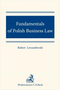 Fundamentals of Polish Business Law - Robert Lewandowski