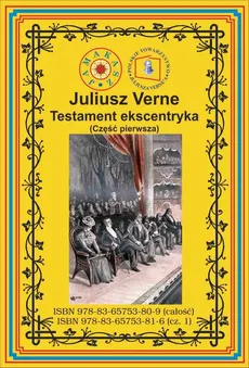 Testament ekscentryka. Część 1 - Juliusz Verne