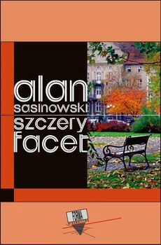Szczery facet - Alan Sasinowski