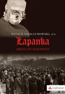 Łapanka - Witold Niesłuchowski