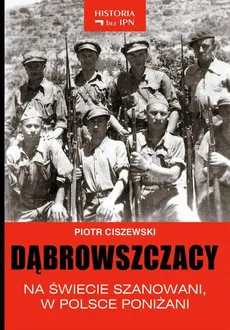Dąbrowszczacy - Piotr Ciszewski