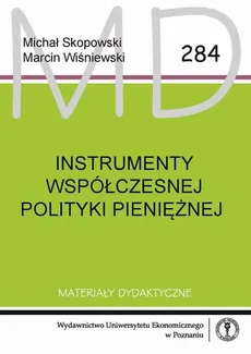 Instrumenty współczesnej polityki pieniężnej - Rozdział 3. Operacje kredytowo-depozytowe - Marcin Wiśniewski, Michał Skopowski