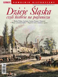 Pomocnik Historyczny. Dzieje Śląska - Opracowanie zbiorowe
