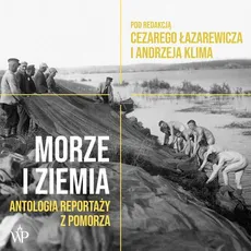 Morze i ziemia - Andrzej Klim, Cezary Łazarewicz