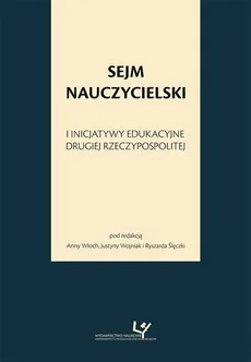 Sejm Nauczycielski i inicjatywy edukacyjne Drugiej Rzeczypospolitej