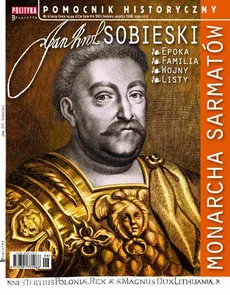 Pomocnik Historyczny. Jan III Sobieski - Opracowanie zbiorowe