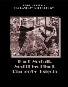 Diamenty księcia - Kurt Matull, Matthias Blank