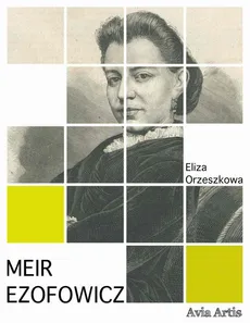 Meir Ezofowicz - Eliza Orzeszkowa