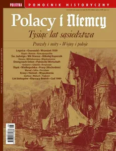 Pomocnik Historyczny. Polacy i Niemcy Tysiąc lat sąsiedztwa - Opracowanie zbiorowe