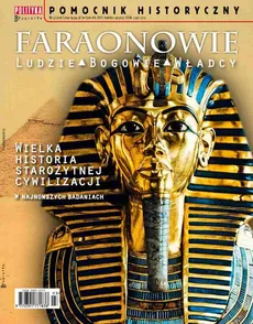 Pomocnik Historyczny. Faraonowie - Opracowanie zbiorowe
