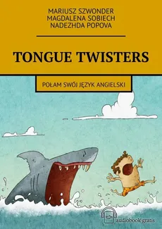 Tongue twisters - Magdalena Sobiech, Mariusz Szwonder, Nadezhda Popova