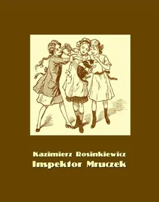 Inspektor Mruczek - Kazimierz Rosinkiewicz