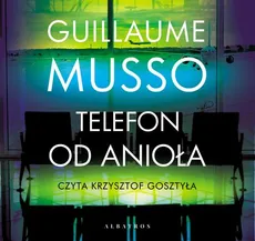 TELEFON OD ANIOŁA - Guillaume Musso
