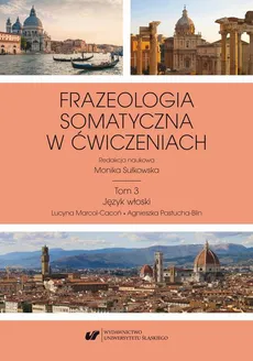 Frazeologia somatyczna w ćwiczeniach T. 3: Język włoski
