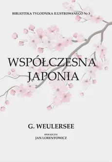 Współczesna Japonia - Jan Lorentowicz, Weulersee George