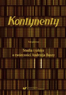 Kontynenty. T. 1: Studia i szkice o twórczości Andrzeja Buszy - 27. Roman Sabo: Jak z Andrzejem wiersze tłumaczę