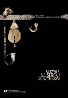 Muzyka na Śląsku Cieszyńskim - 11 Magdalena Dziadek: Ryszarda Gabrysia muzyka „metamuzyczna”