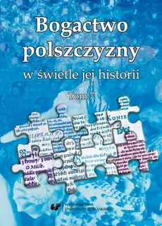Bogactwo polszczyzny w świetle jej historii. T. 7 - 01. DOROTA HAMERLOK: Etymologia i rozwój semantyczny leksemu ciec.