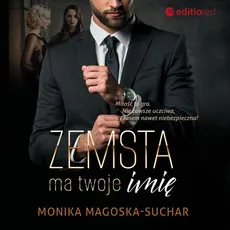 Zemsta ma twoje imię - Monika Magoska-Suchar