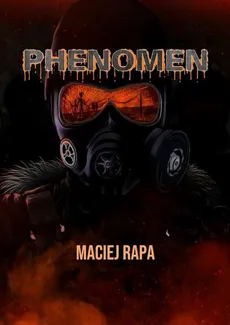Phenomen - Maciej Rapa