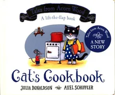 Cats Cookbook - Julia Donaldson, Axel Scheffler