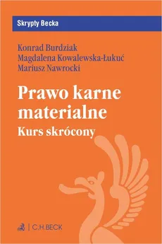 Prawo karne materialne. Kurs skrócony - Konrad Burdziak, Magdalena Kowalewska-Łukuć, Mariusz Nawrocki