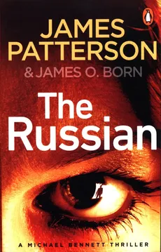 The Russian - Born James O., James Patterson
