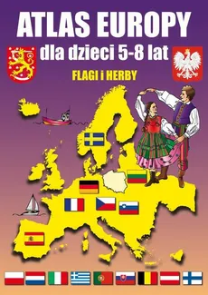 Atlas Europy dla dzieci 5-8 lat. - Beata Guzowska